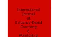 International Journal of Evidenced Based Coaching and Mentoring Coaching and Mentoring Journal