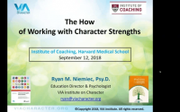 Webinar: The How of Working with Character Strengths Webinar: The How of Working with Character Strengths